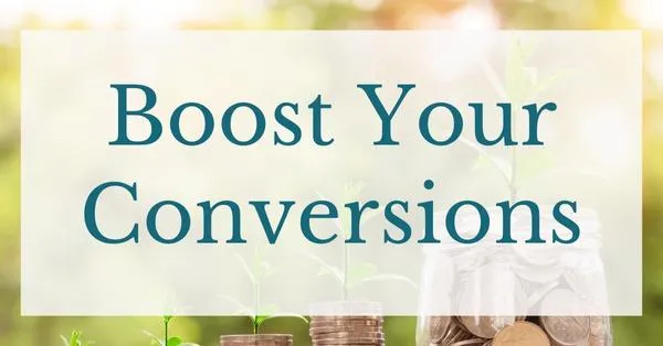 Boost Your Conversions To Get More Website Sales