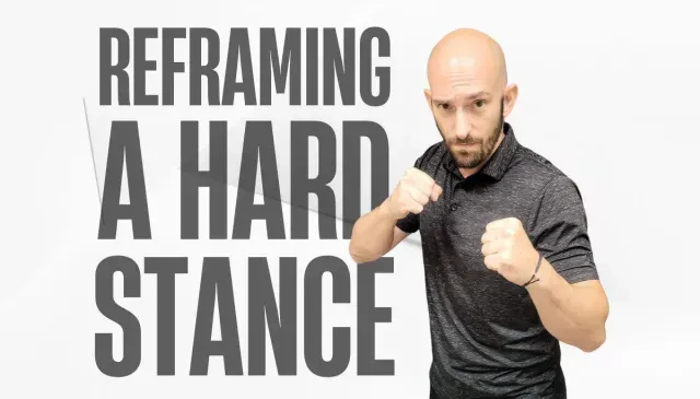 Reframing a Hard Stance