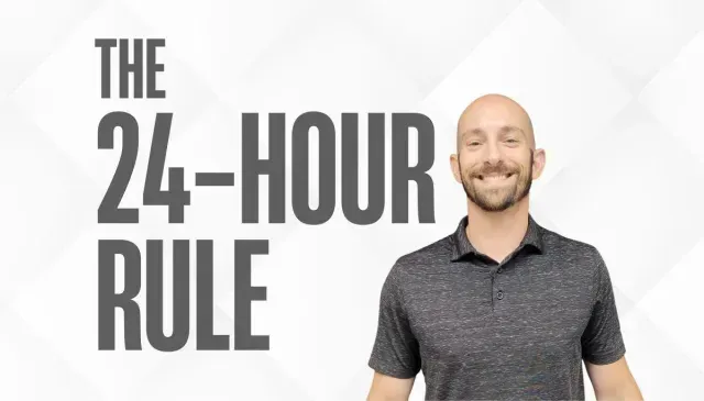 The 24-Hour Rule