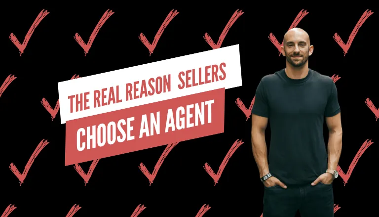 The Real Reason Sellers Choose An Agent