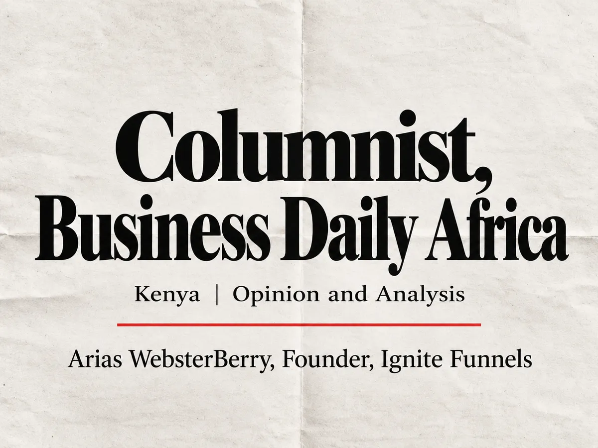 Arias WebsterBerry, columnist for Business Daily Africa