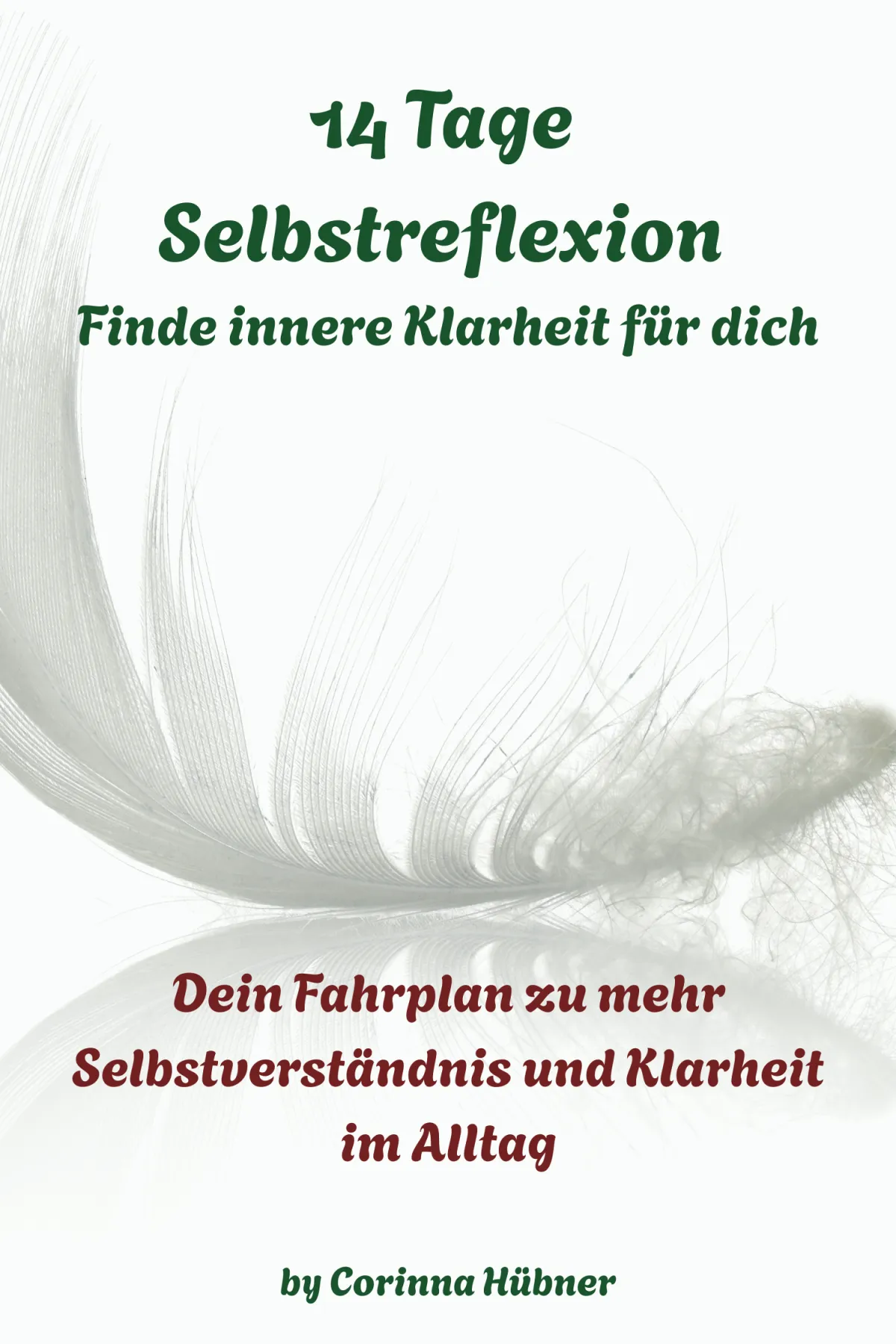 14 Tage Selbstreflektion