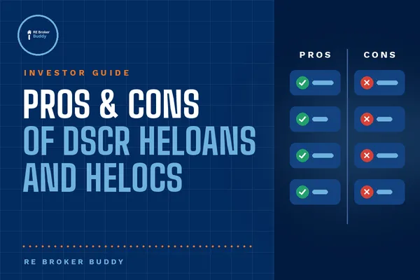 Pros and cons of DSCR HELOANs and DSCR HELOCs for rental property investors