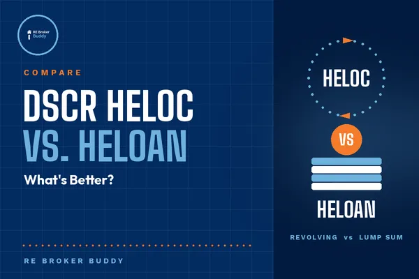 DSCR HELOC vs DSCR HELOAN comparison for real estate investors