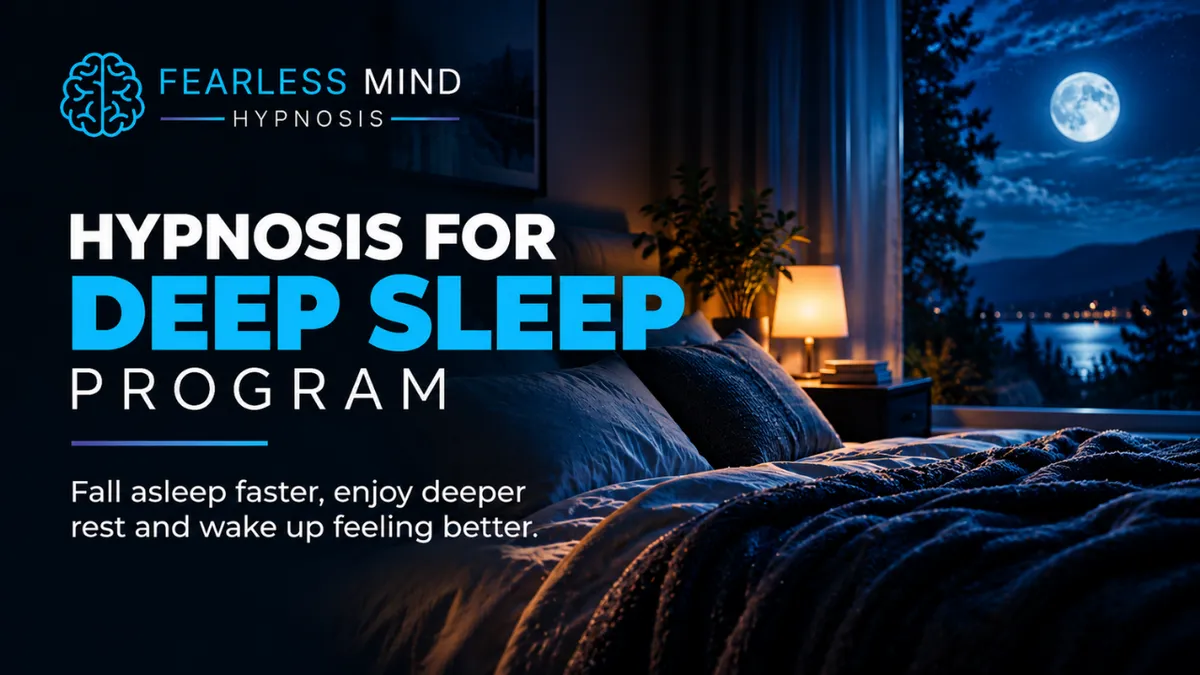 Fearless Mind deep sleep hypnosis program featuring a sleep hypnosis recording, sleep improvement ebook and sleep tracking resources.