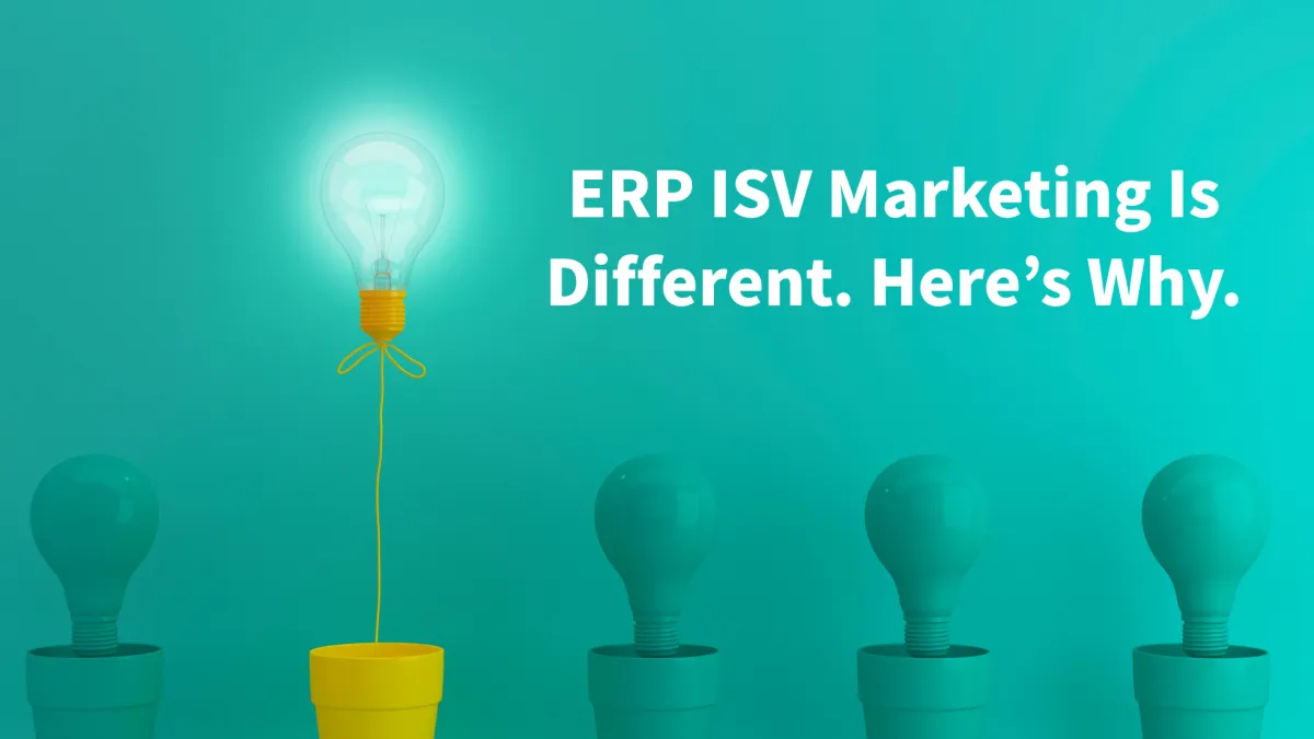 Illustration showing one glowing lightbulb rising above darker lightbulbs with the text ‘ERP ISV Marketing Is Different. Here’s Why.’ The image represents standing out in the ERP ecosystem through unique marketing and visibility. 