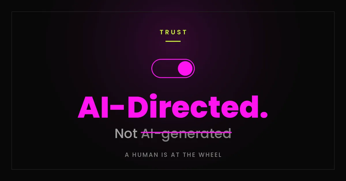 AI-Directed, Not AI-Generated