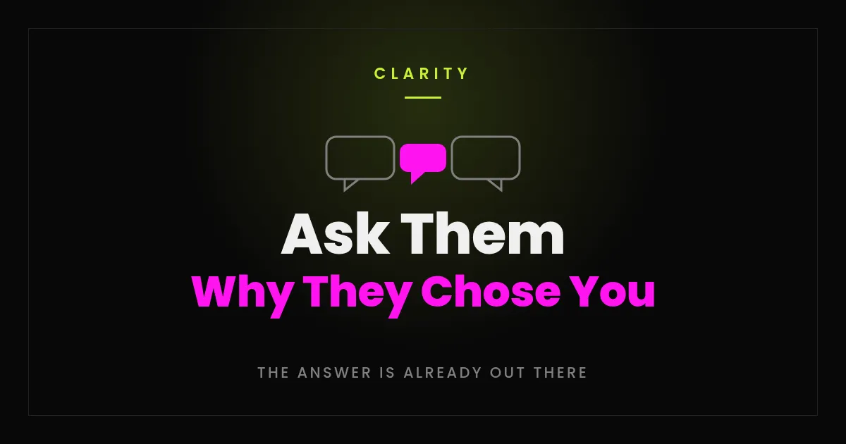 How to Ask Customers Why They Chose You