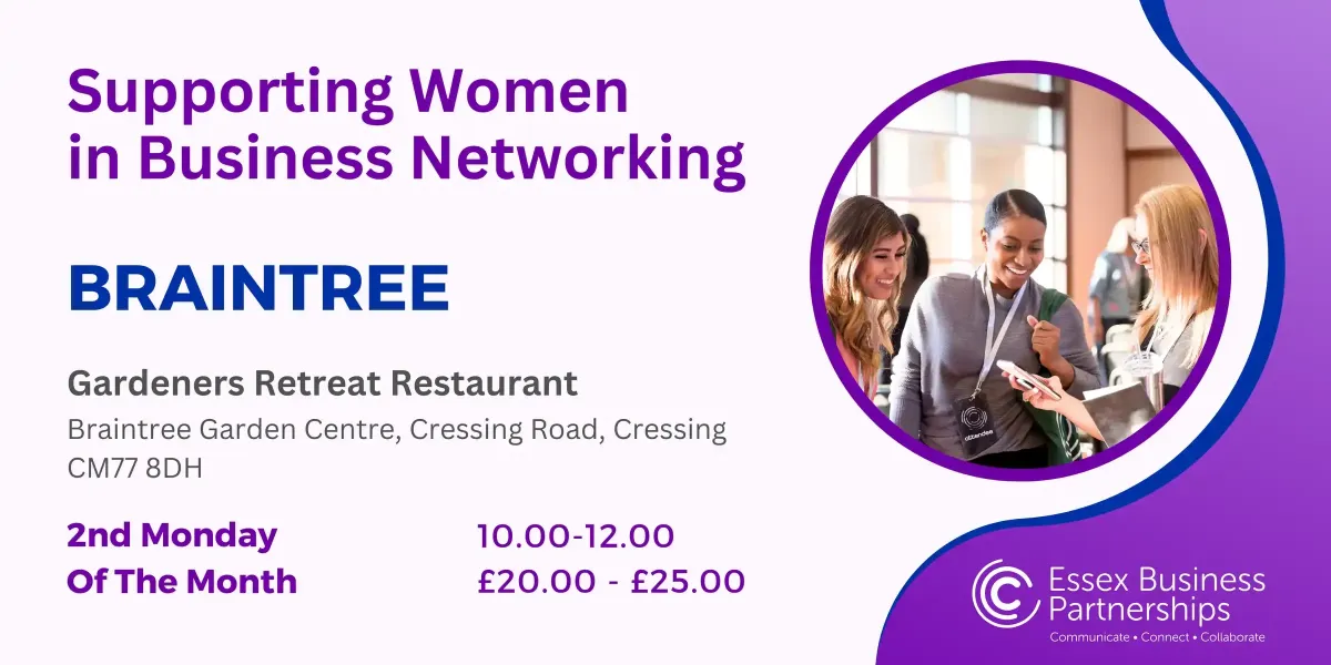Supporting Women in Business networking event in Braintree, featuring diverse women engaging and collaborating at the Gardeners Retreat Restaurant, with event details highlighted.