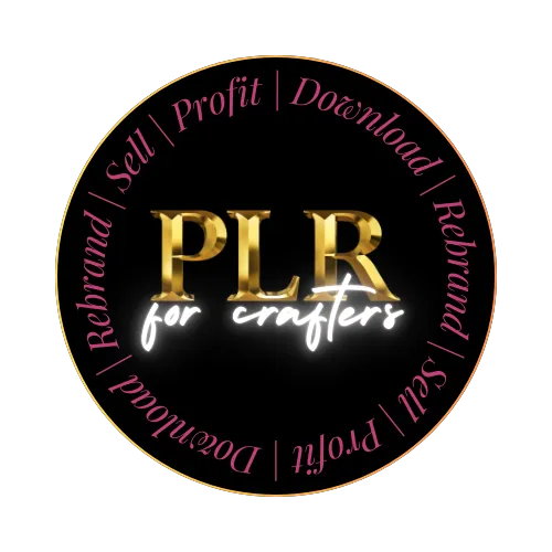 PLR for Crafters and Creatives
