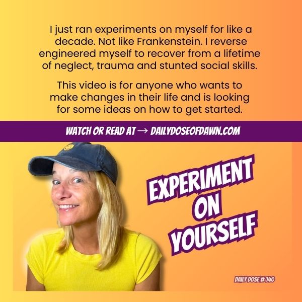 Run Experiments on Yourself | How I Rewired My Life | #140