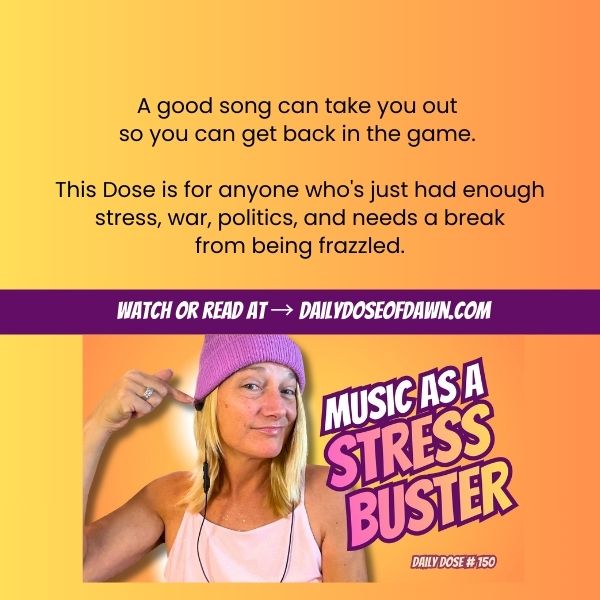 Resilience coach Dawn Super in purple knit beanie and white tank top with knowing smile, finger to temple in thoughtful gesture against orange gradient background with bold purple and pink text "MUSIC AS A STRESS BUSTER" promoting Daily Dose content about using music for nervous system regulation and emotional stress relief.