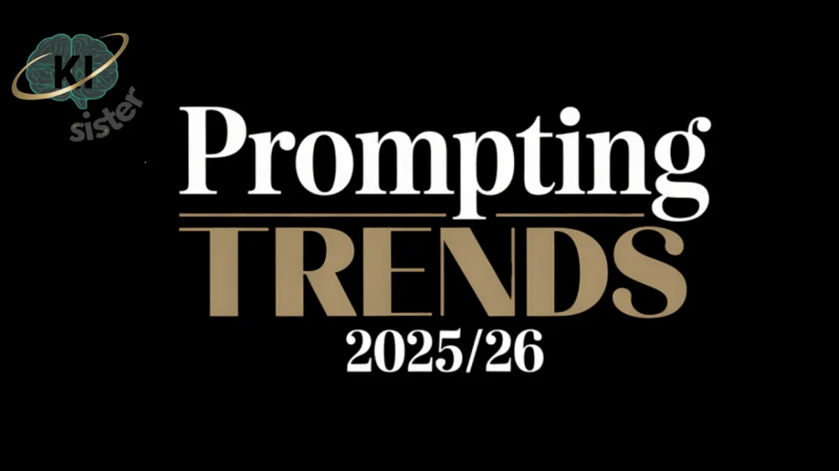 Lgo KI-Sister + Logo Prompting Trends 2025/26