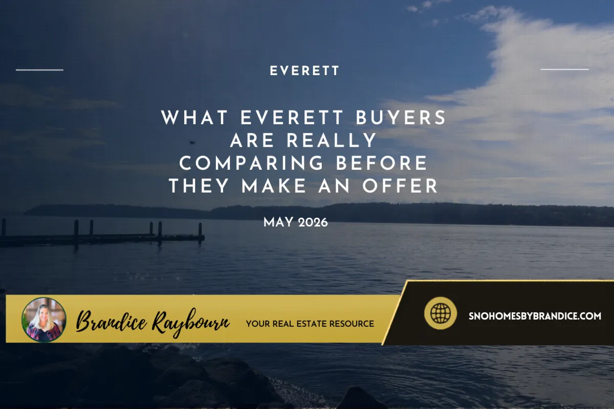 What Everett Buyers Are Really Comparing Before They Make an Offer