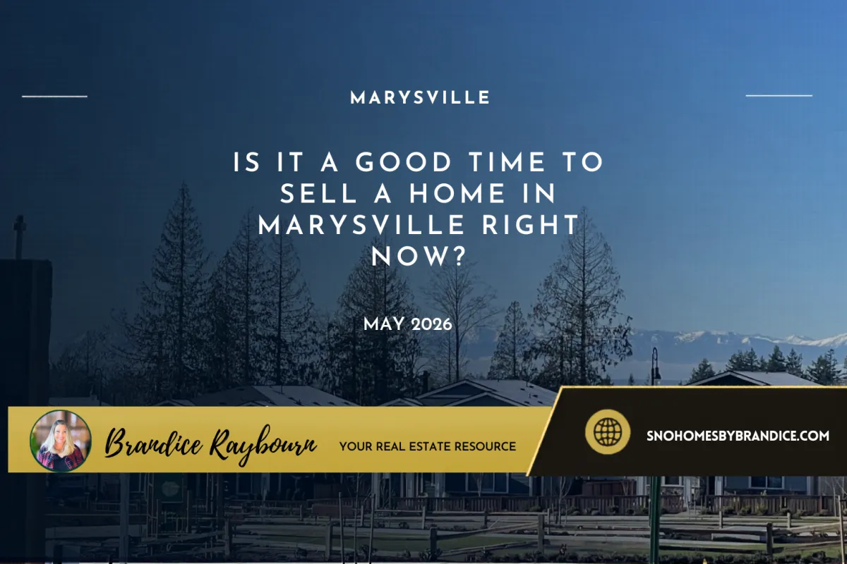 Is it a good time to sell a home in Marysville right now?