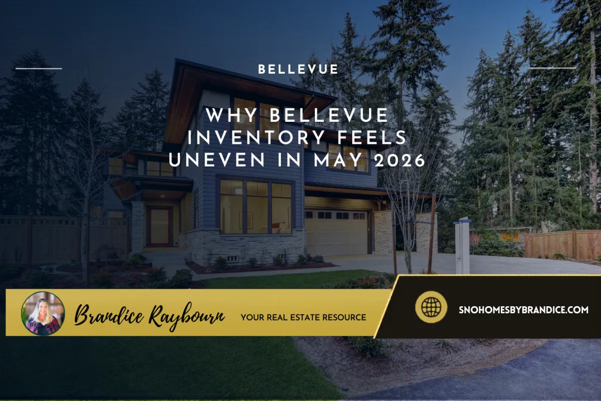 Why Bellevue Inventory Feels Uneven in May 2026