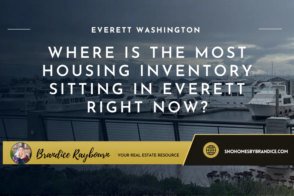 Where Is the Most Housing Inventory Sitting in Everett Right Now?
