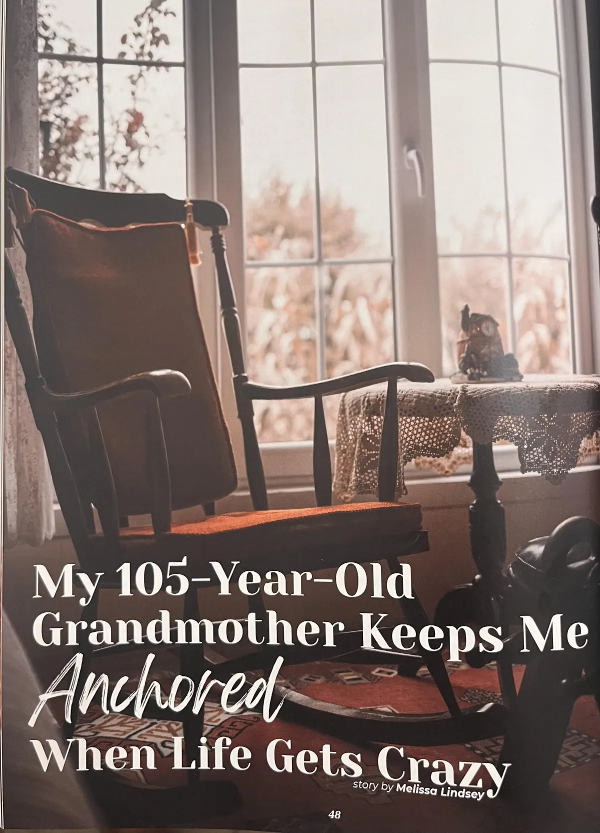 My 105 Year-Old Grandmother Keeps Me Anchored