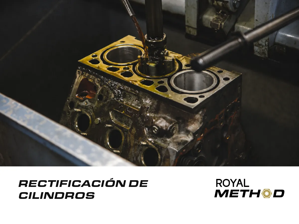 MÓDULO 08-07 ROYAL METHOD | RECTIFICACIÓN DE CILINDROS