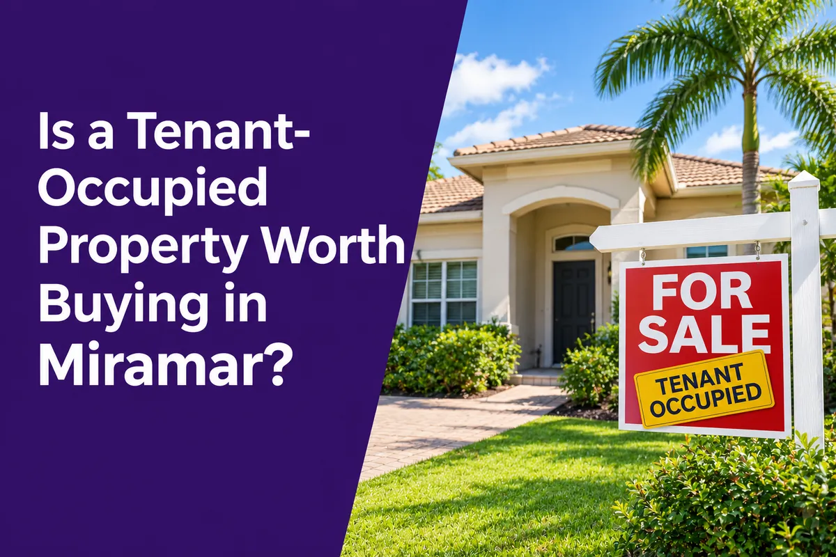 Tenant-occupied property in Miramar, Florida, for homebuyers and real estate investors