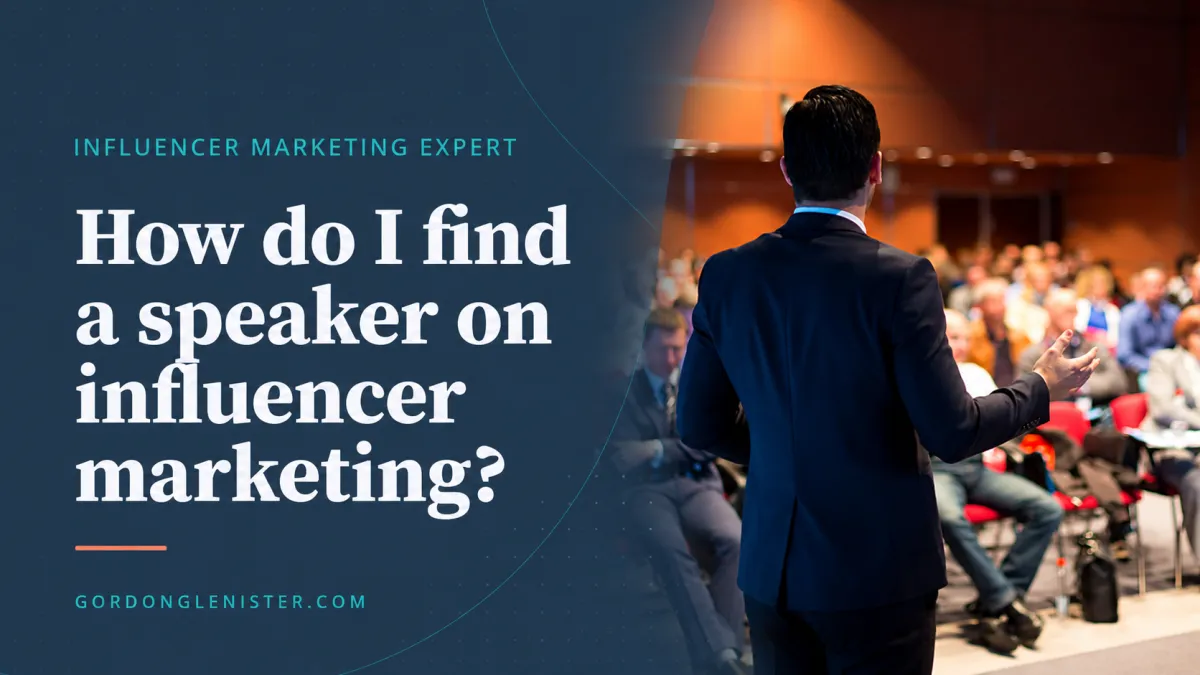 How do I find a speaker on influencer marketing?
