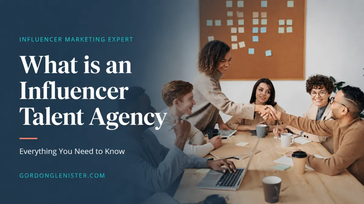 What is an Influencer Talent Agency? Everything You Need to Know