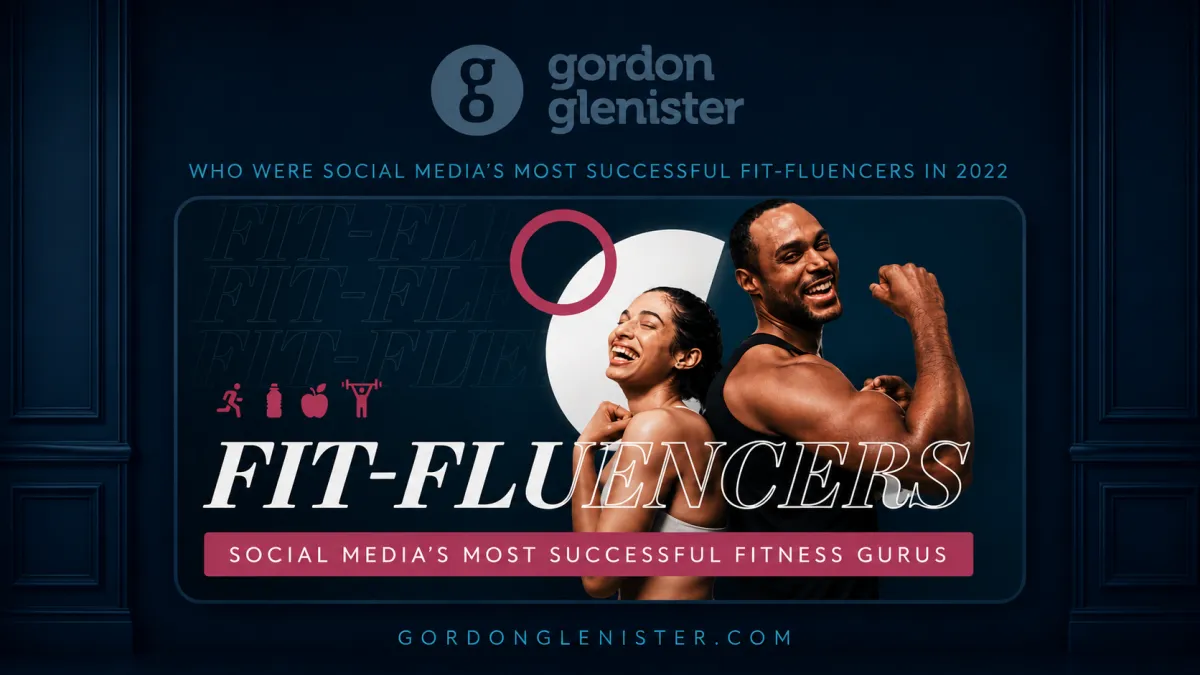 Who Were Social Media’s Most Successful Fit-fluencers In 2022