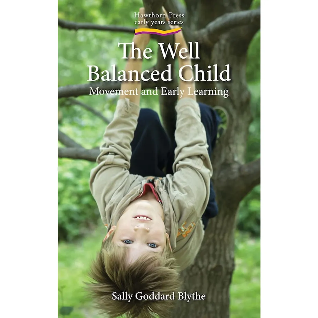 The Well Balanced Child Book