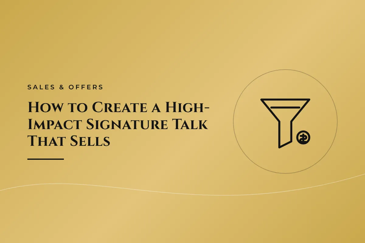 How to Create a High-Impact Signature Talk That Sells blog cover, Sales & Offers