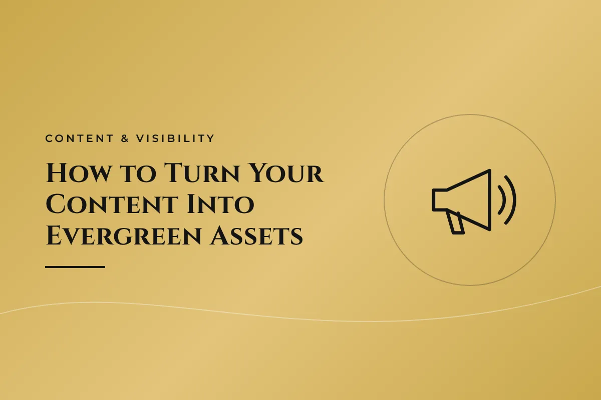 How to Turn Your Content Into Evergreen Assets