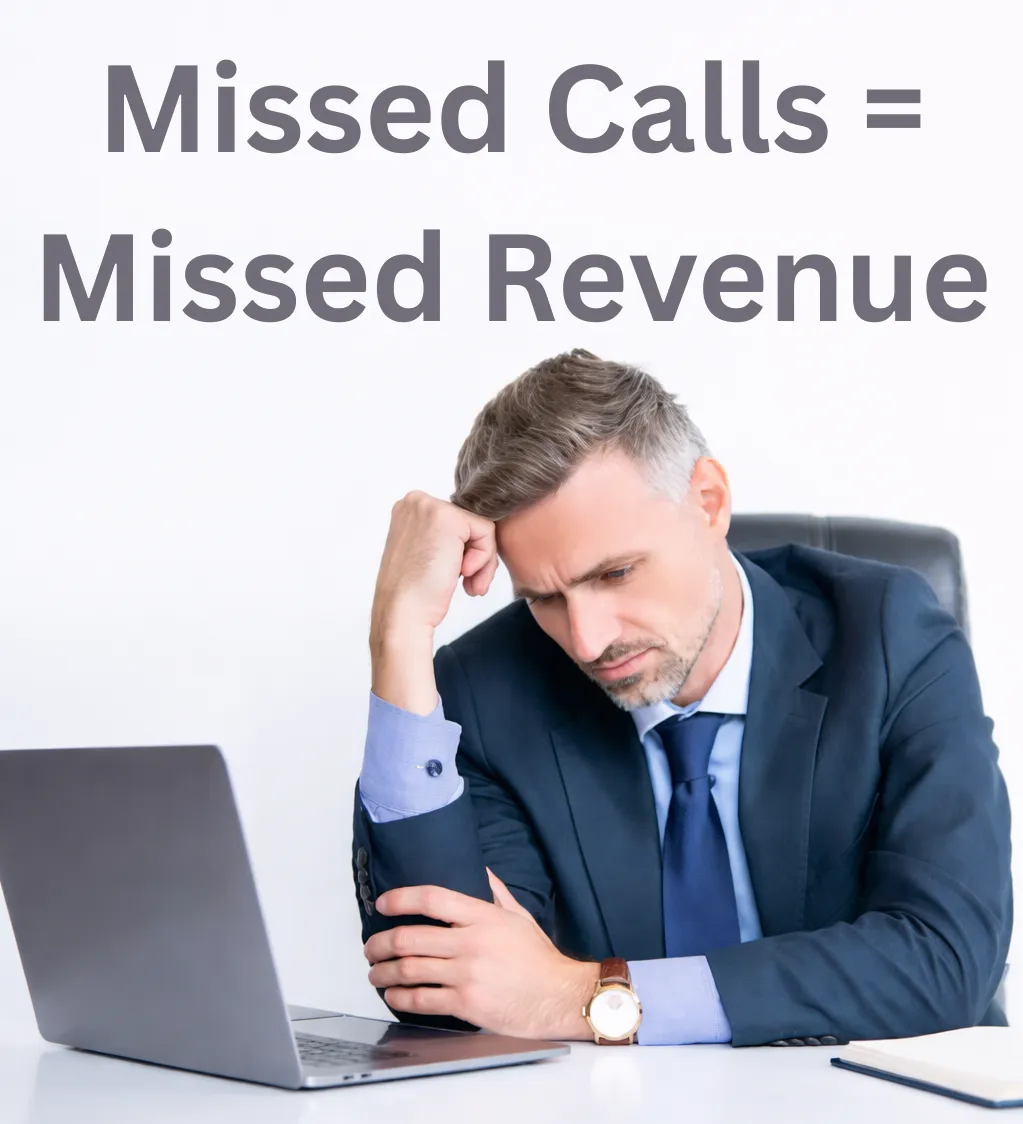 "Missed Calls = Missed Revenue" showing overworked business owner