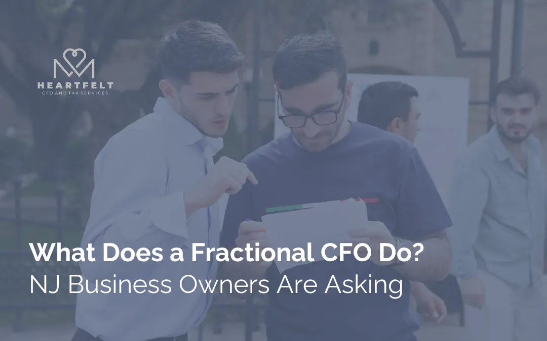 What Does a Fractional CFO Do? NJ Business Owners Are Asking