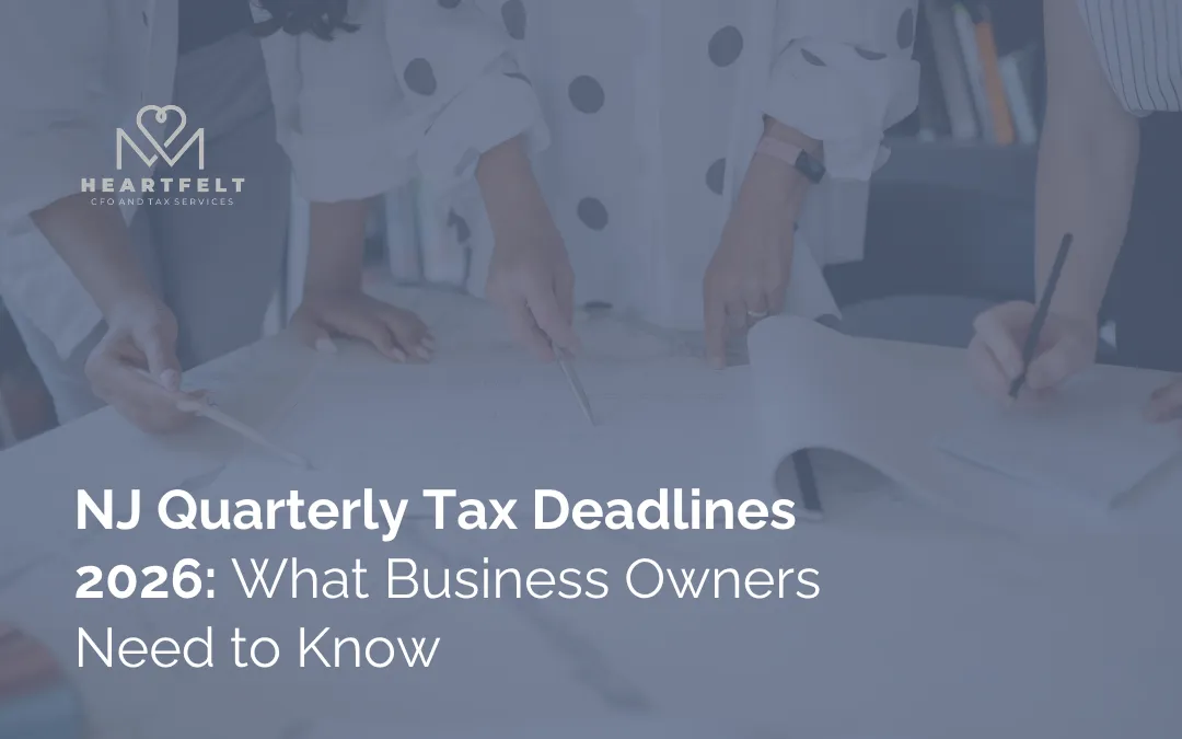 NJ Quarterly Tax Deadlines 2026: What Business Owners Need to Know
