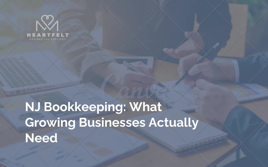 NJ Bookkeeping: What Growing Businesses Actually Need