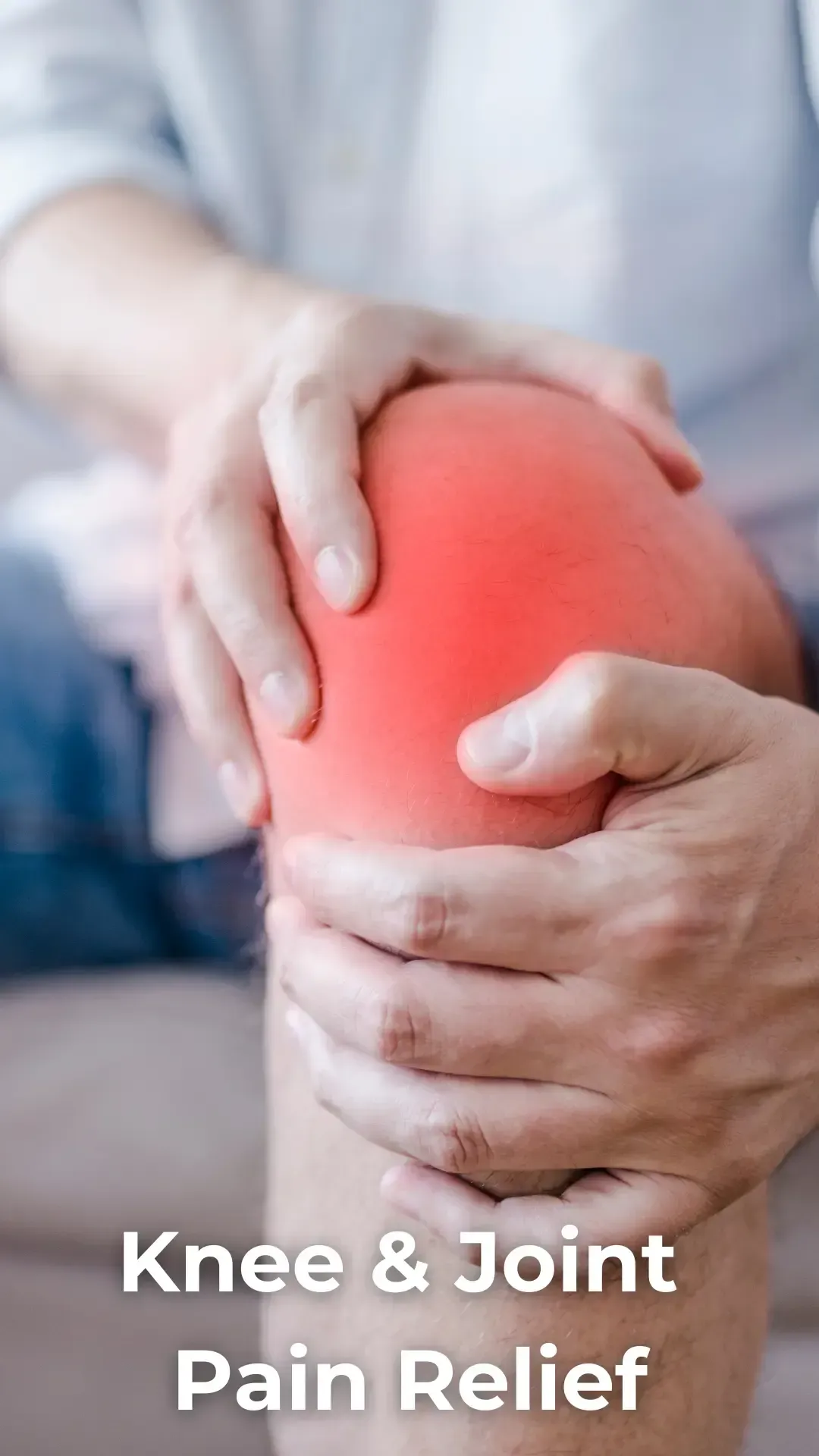 Person holding their knee in pain, with a red glow indicating joint discomfort. Knee and joint pain relief provided by a chiropractor in Amarillo, TX