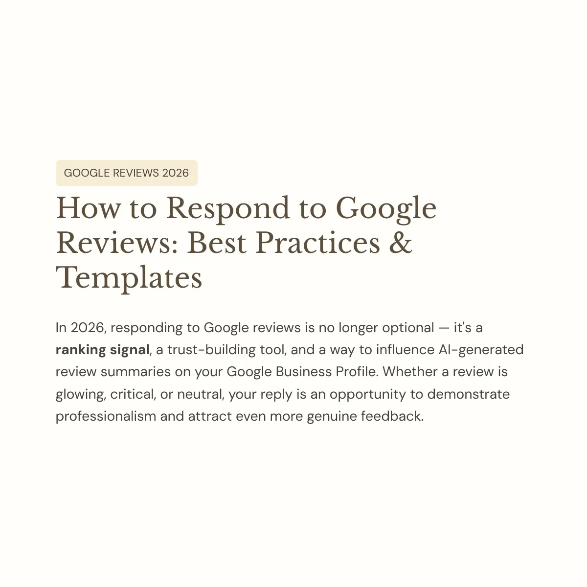 How to Respond to Google Reviews: Best Practices, Examples & Templates for 2026