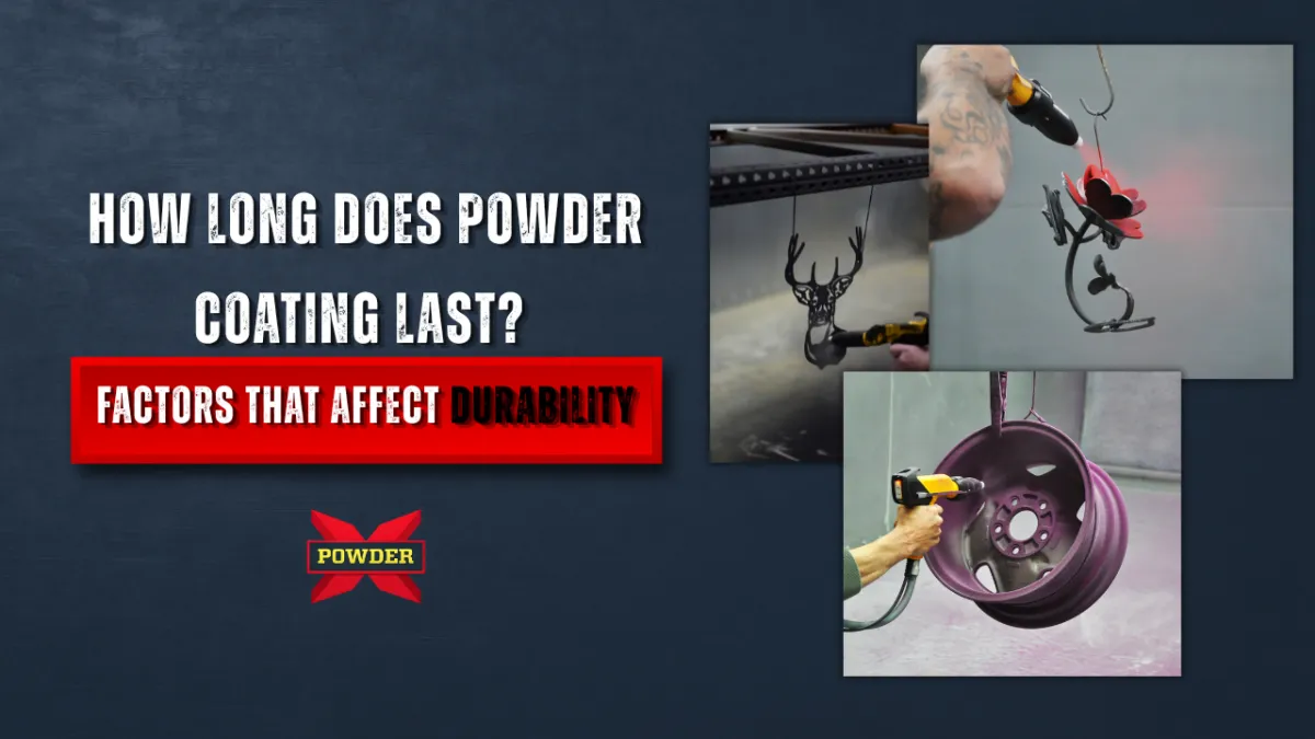 How Long Does Powder Coating Last? Factors That Affect Durability