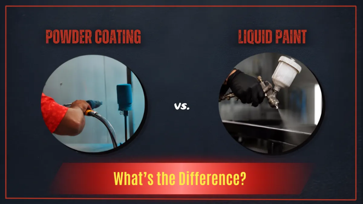 Powder Coating vs. Liquid Paint: What’s the Difference?