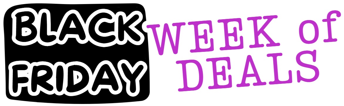 Black Friday Week of Deals