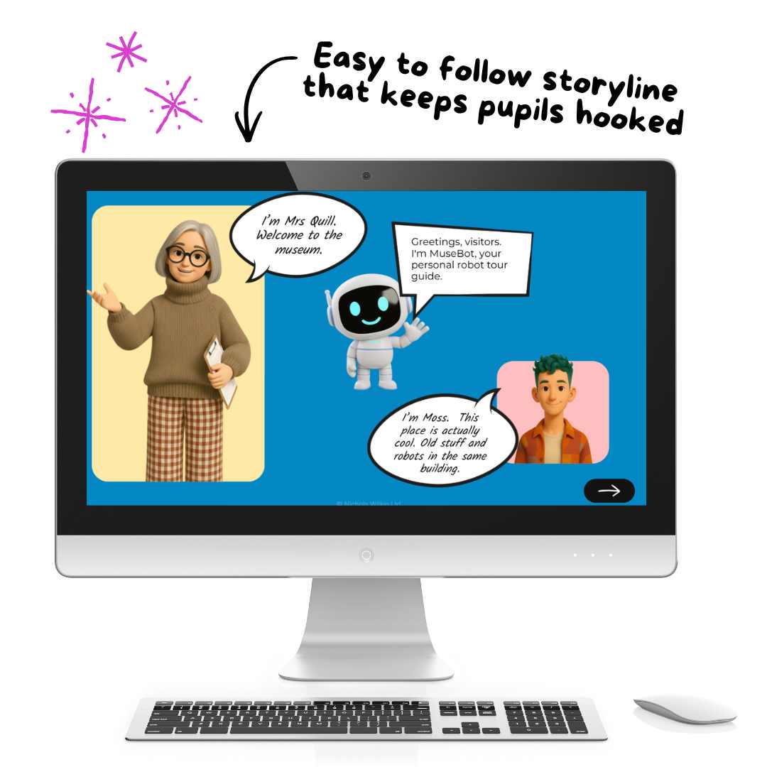 Easy to follow storyline that keeps pupils hooked