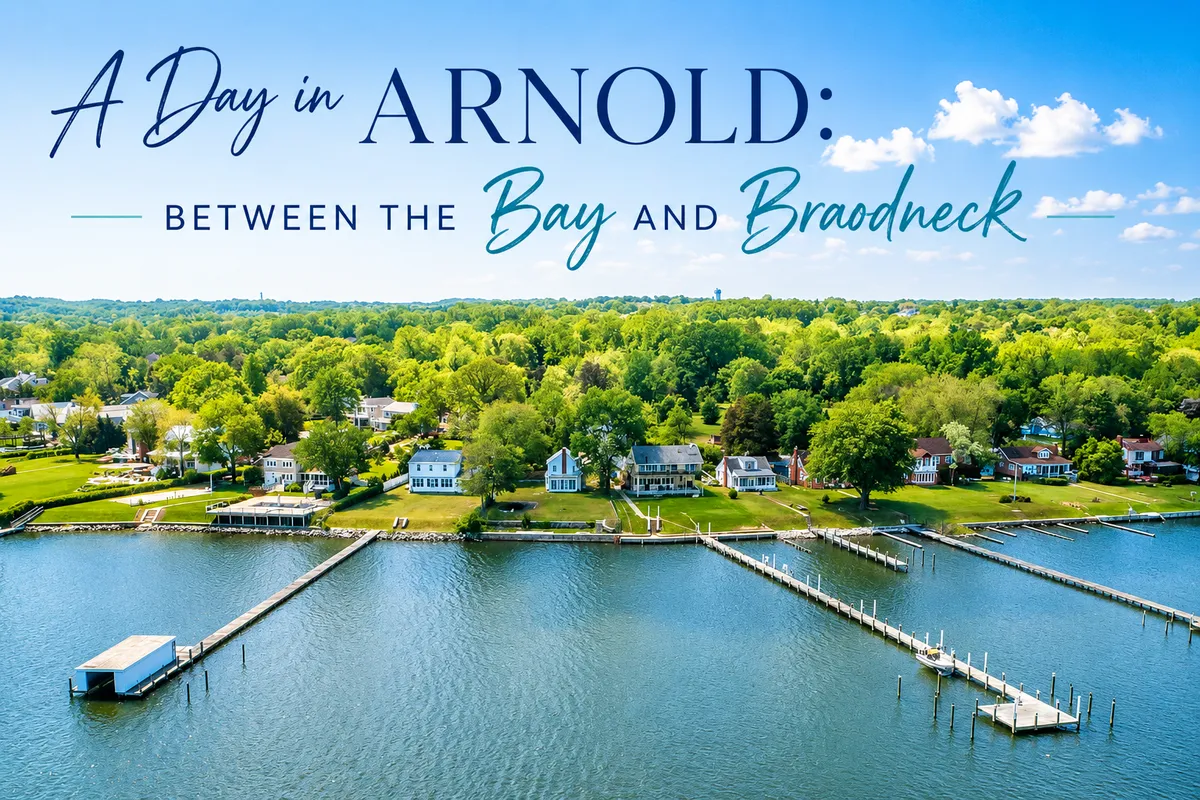 A Day in Arnold, MD: Between the Bay and the Broadneck