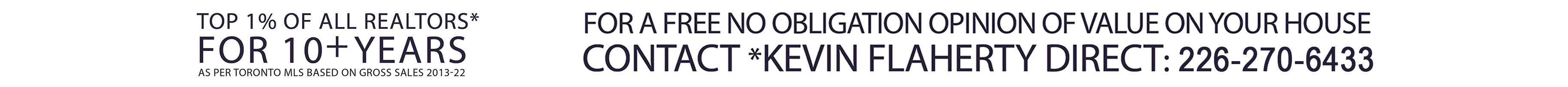 Kevin Flaherty, top 1% Orangeville realtor for 10+ years, providing free no-obligation home value opinions — call 226-270-6433
