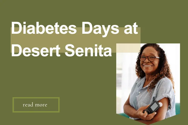 Diabetes days at Desert Senita in Arizona City &  Ajo 