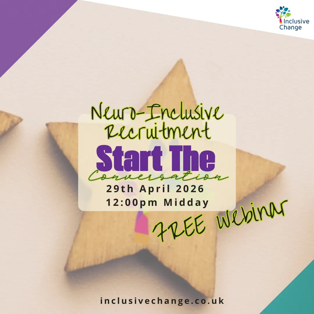 Neuroinclusive recruitment webinar Inclusive Change April 2026