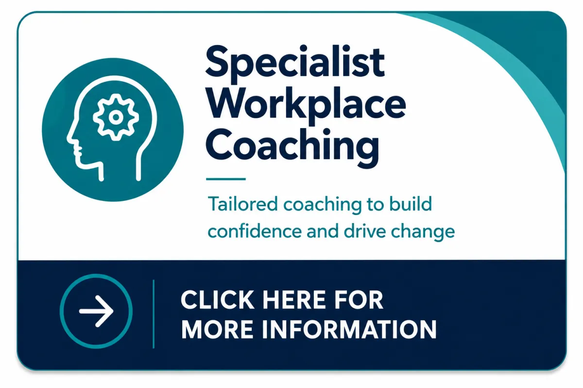 Specialist Workplace Coaching brochure from Inclusive Change offering personalised coaching for neurodivergent employees and professionals, supporting executive functioning, workplace adjustments, confidence, productivity, communication, wellbeing and sustainable performance at work.