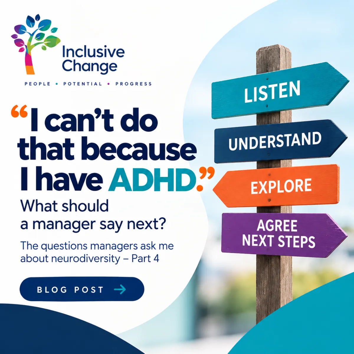 “I can’t do that because I have ADHD.” What should a manager say next?"