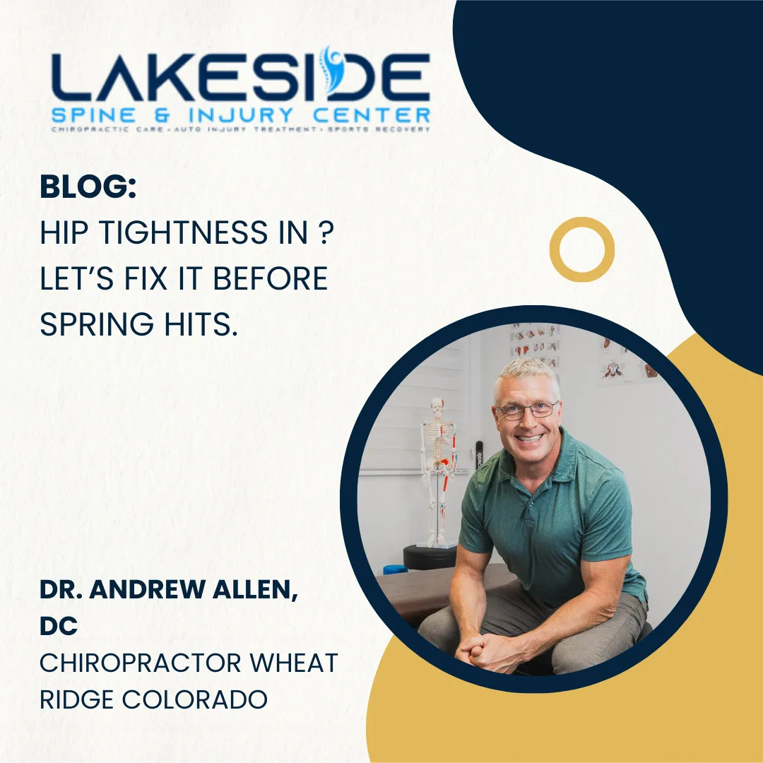 Hip Tightness in Wheat Ridge? Let’s Fix It Before Spring Hits.