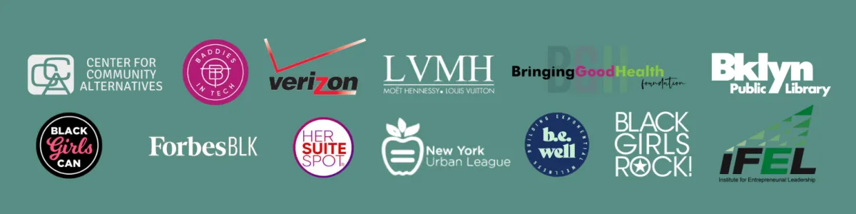 Banner with companies Hervival worked with including: CCA Center For Community Alternatives, Baddies In Tech, LVMH, Louis Vuitton Moet Hennessy, Black Girls Rock, Black Girl Health Foundation, Forbes, ForbesBLK, Shine My Crown, Black Girls Can Inc, HerSuiteSpot, Be Well, Team Management 2000 Inc