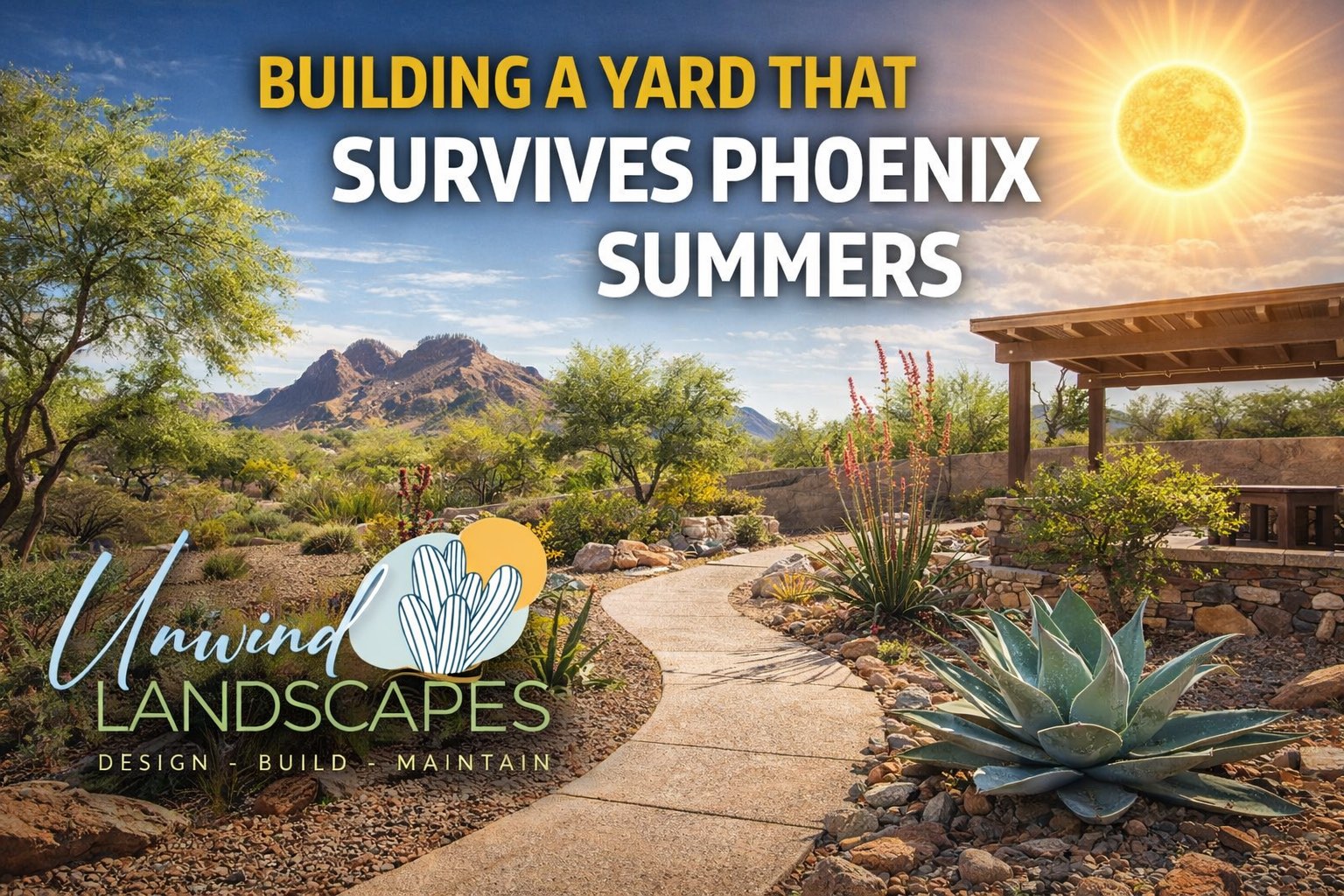 Building a Yard That Survives Phoenix Summers