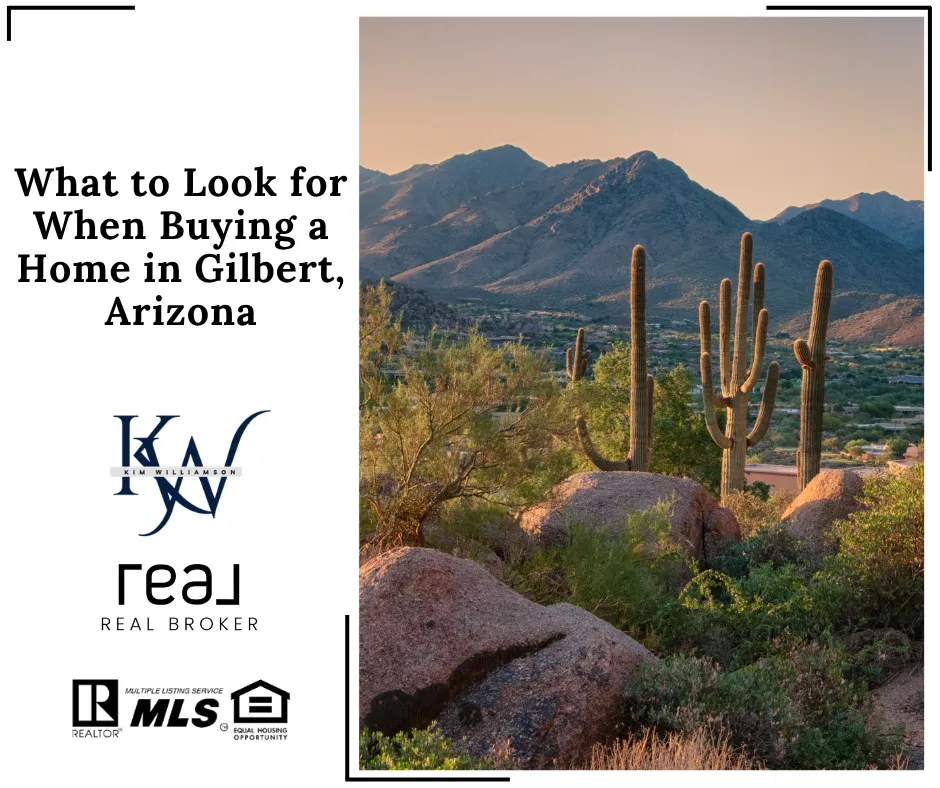 What to Look for When Buying a Home in Gilbert, Arizona
